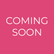 Pink background with 'COMING SOON' text in white